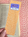 Hello My Name is Book Addict Bookmark