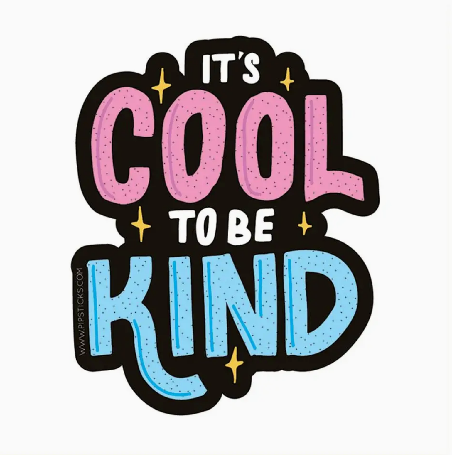 It's Cool To Be Kind Vinyl Sticker
